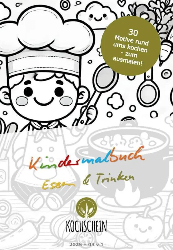 Kinder Malbuch „Kochspaß für Kinder“ - 2. Auflage - Kochschein