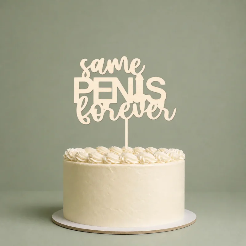 Cake Topper Penis-Topper Hochzeit JGA Same Penis Forever Tortendeko