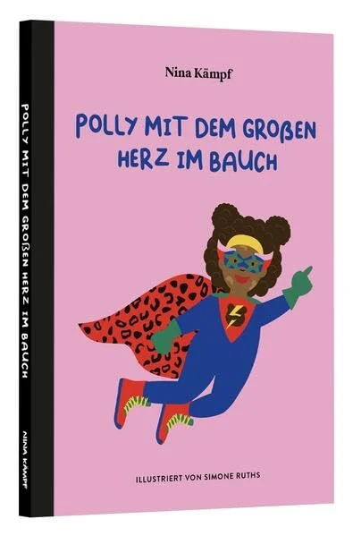 Polly mit dem großen Herz im Bauch von Nina Kämpf und Simone Ruths_Nina Kämpf Verlag_Buchcover